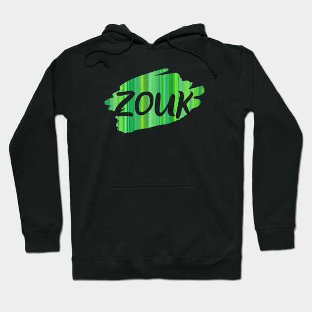 Transparent Zouk lettering on natural green background Hoodie by Bailamor